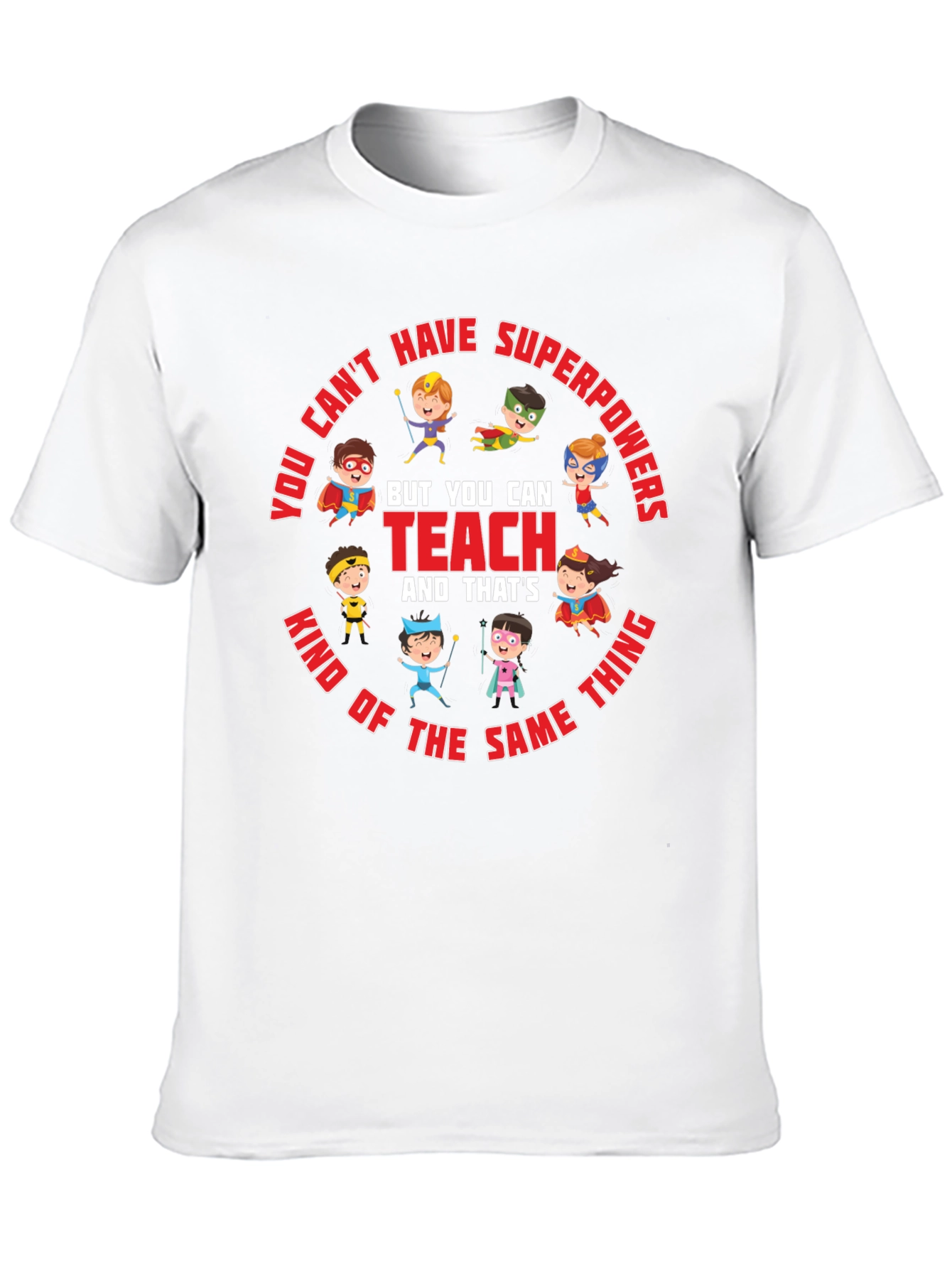 Teacher Superpowers T-Shirt