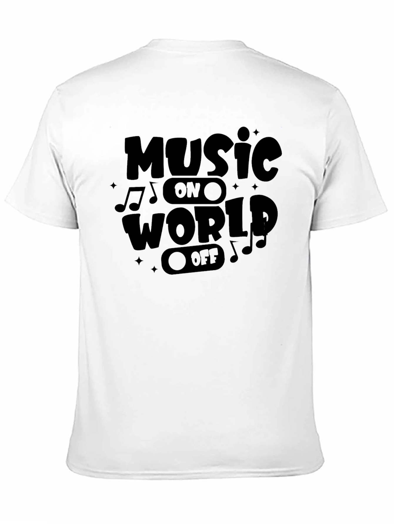 Music On World Off Graphic T-Shirt