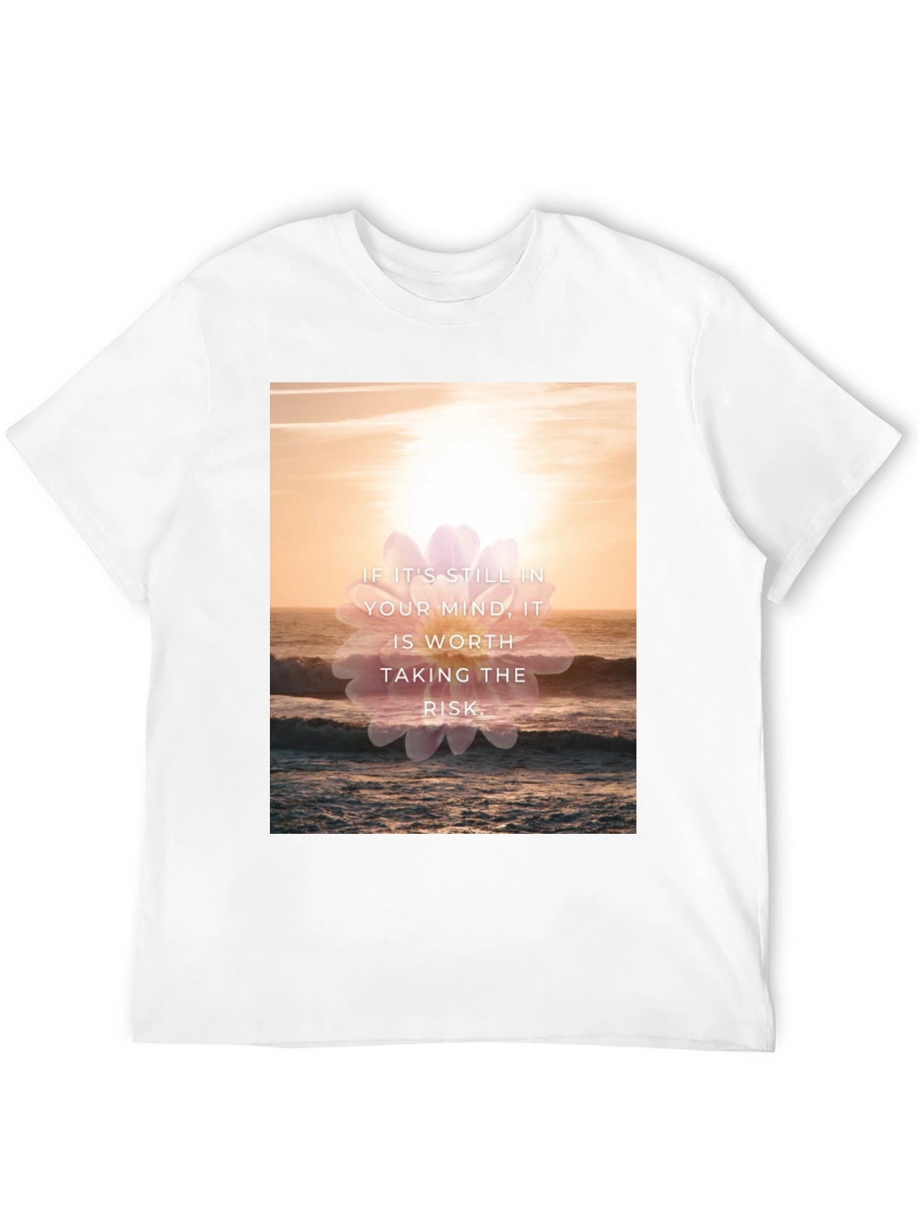 Motivational Graphic T-Shirt: Worth the Risk
