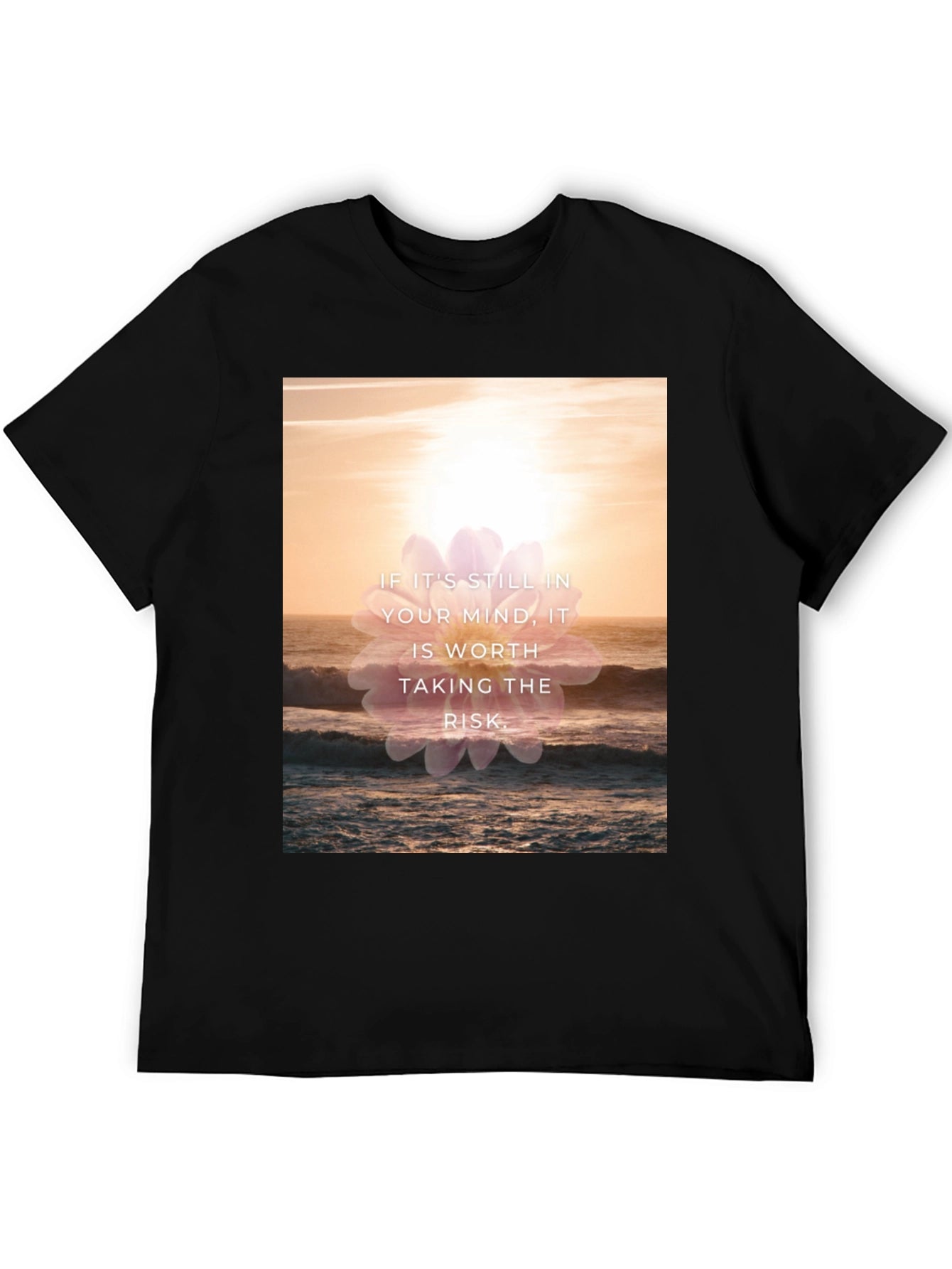 Motivational Graphic T-Shirt: Worth the Risk