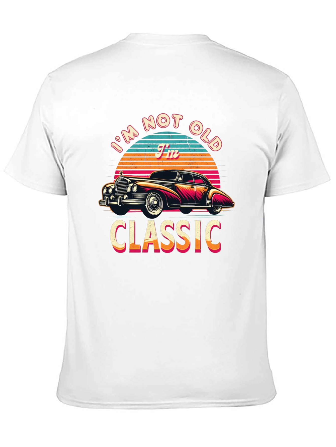 Classic Car T-Shirt - Im Not Old Im Classic
