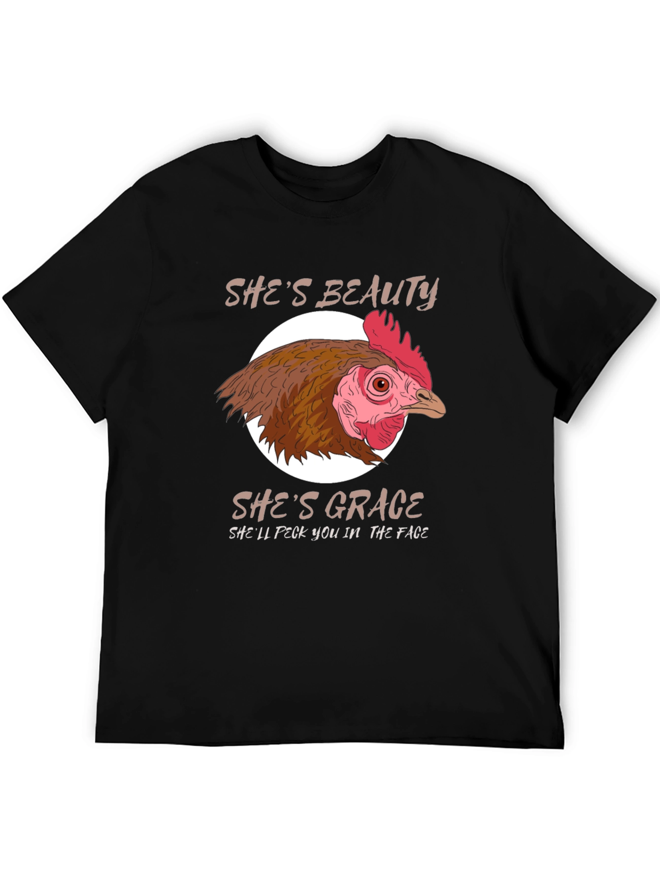 Shes Beauty Shes Grace Chicken Graphic T-Shirt