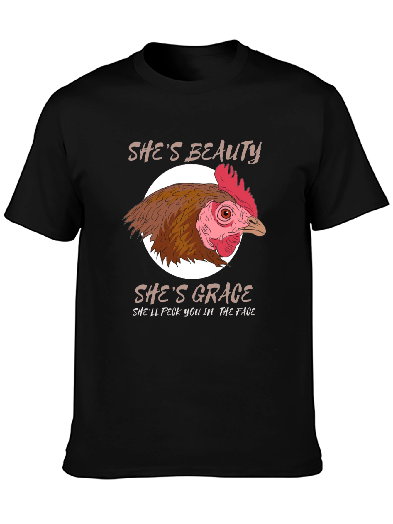 Shes Beauty Shes Grace Chicken Graphic T-Shirt