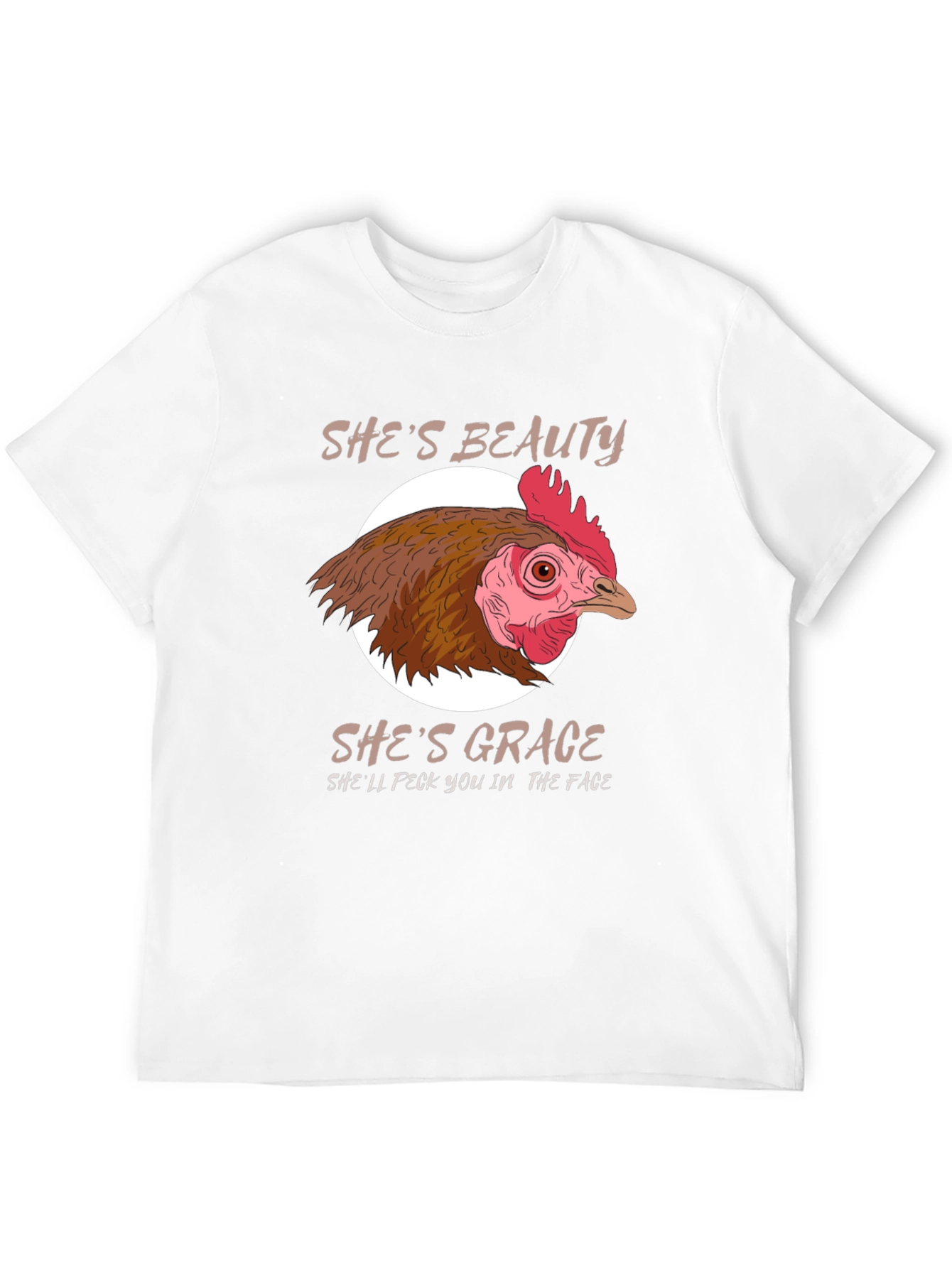 Shes Beauty Shes Grace Chicken Graphic T-Shirt