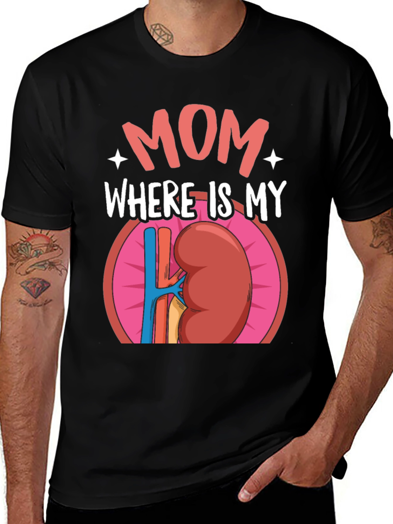 Funny Mom Where is My Kidney T-Shirt