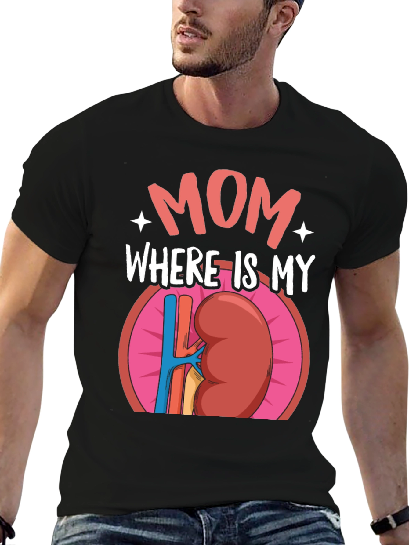 Funny Mom Where is My Kidney T-Shirt