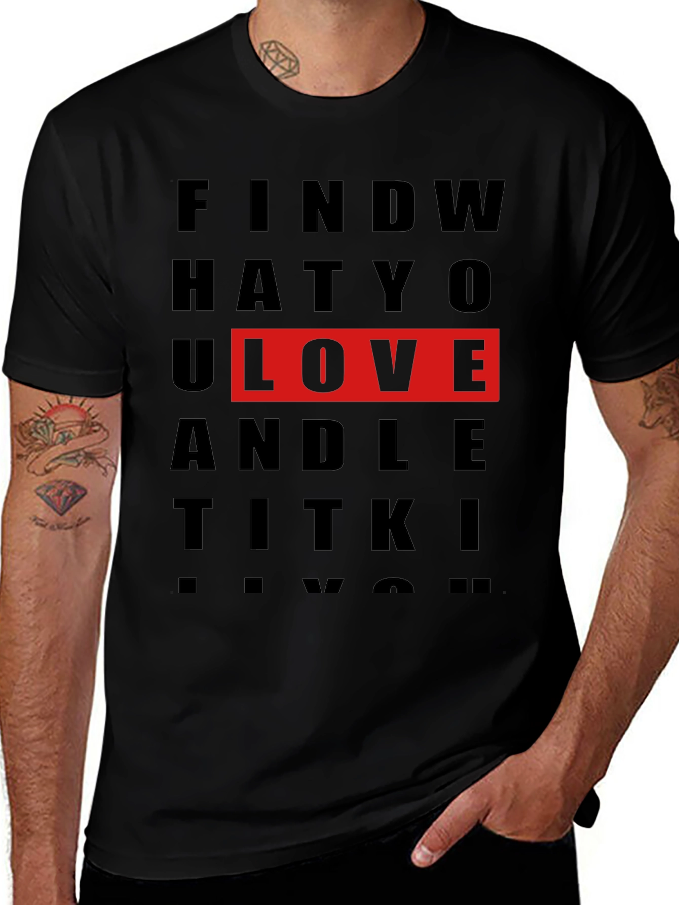 Find What You Love Graphic T-Shirt