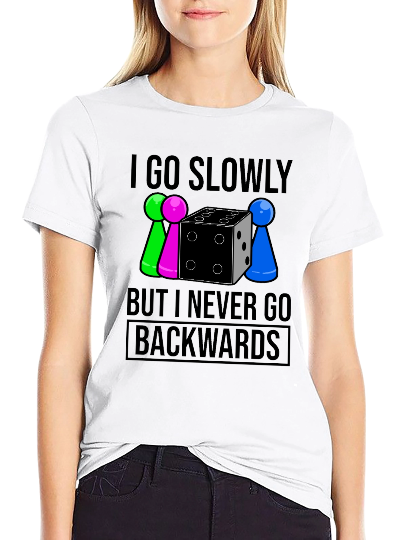 Go Slowly But Never Backwards T-Shirt