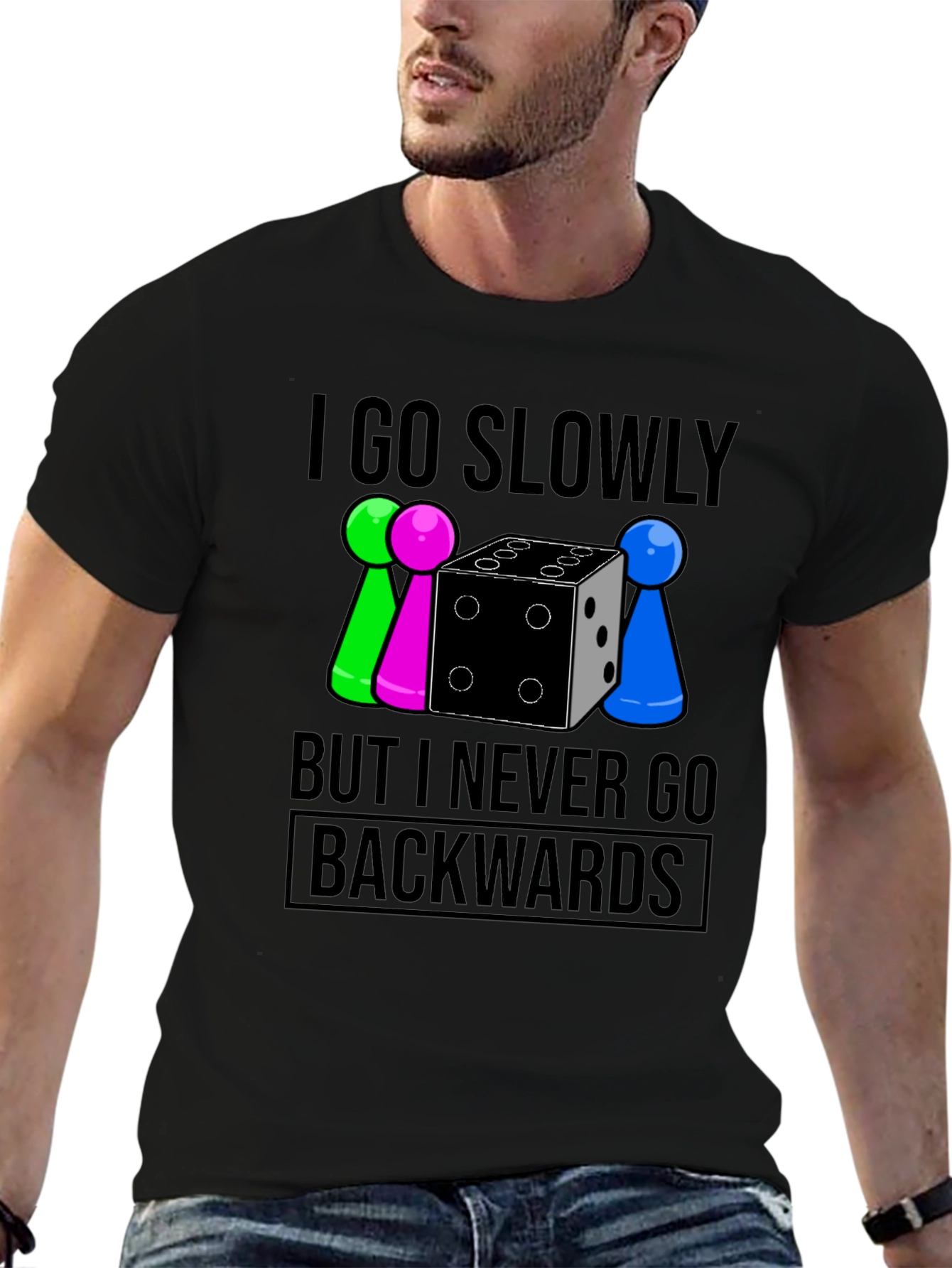 Go Slowly But Never Backwards T-Shirt