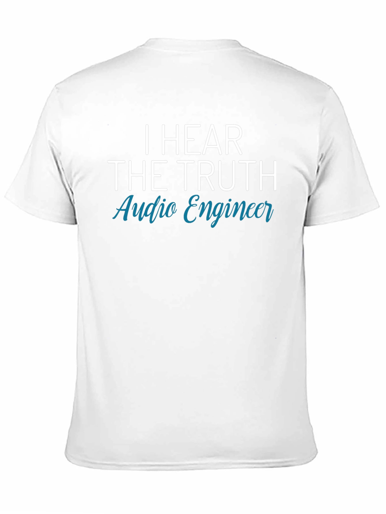 I Hear The Truth Audio Engineer Black T-Shirt