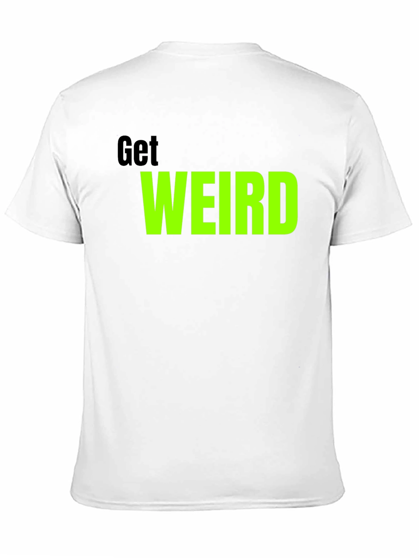 Get Weird Graphic Tee - Trendy Black T-Shirt