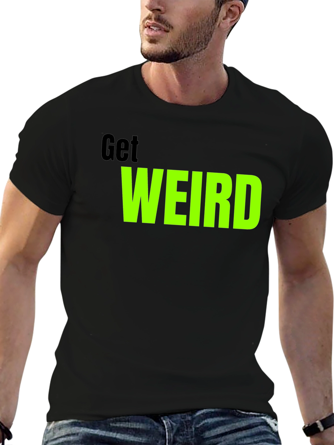 Get Weird Graphic Tee - Trendy Black T-Shirt