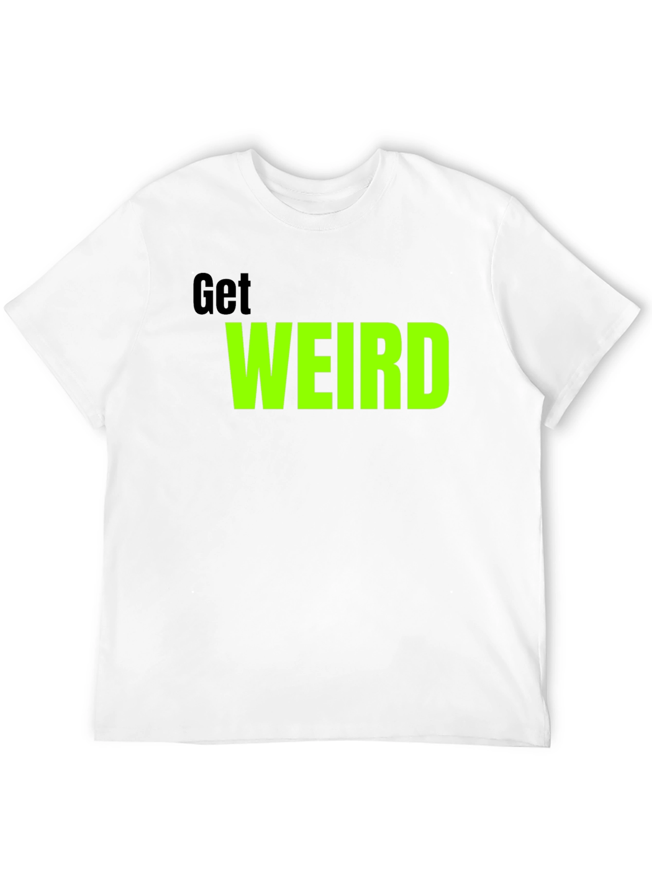 Get Weird Graphic Tee - Trendy Black T-Shirt