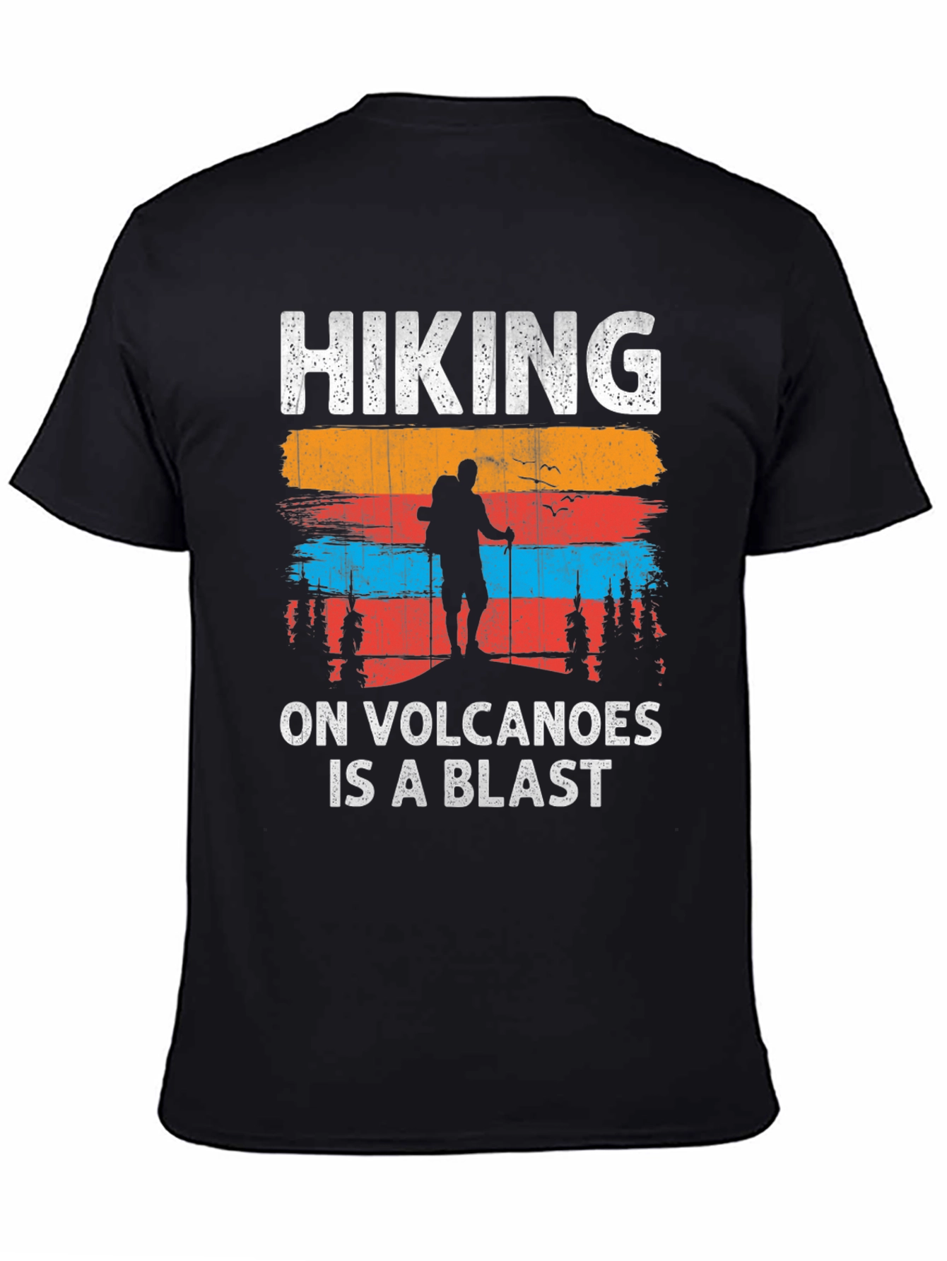 Hiking On Volcanoes T-Shirt - Adventure Tee