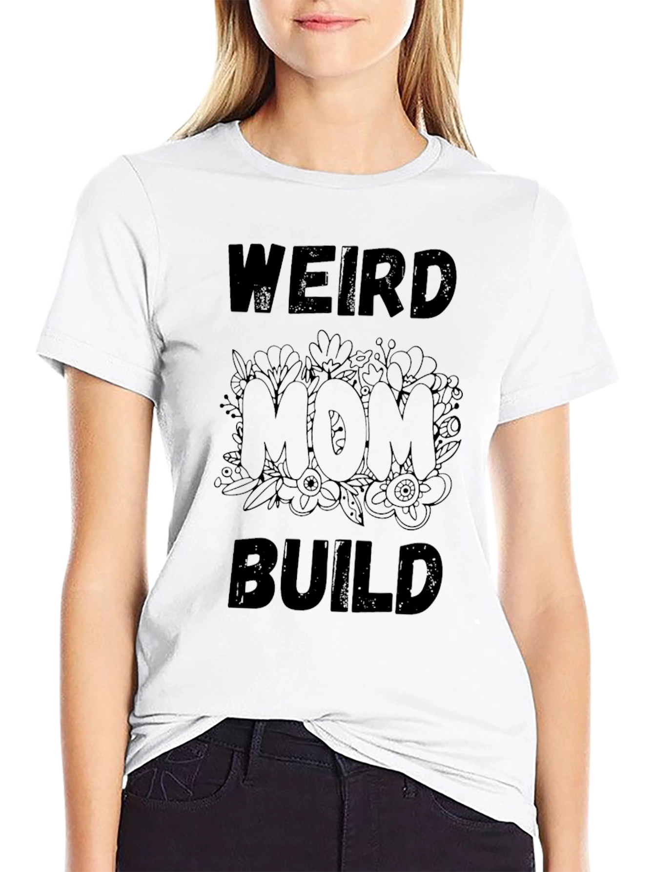 Weird Mom Build Black T-Shirt