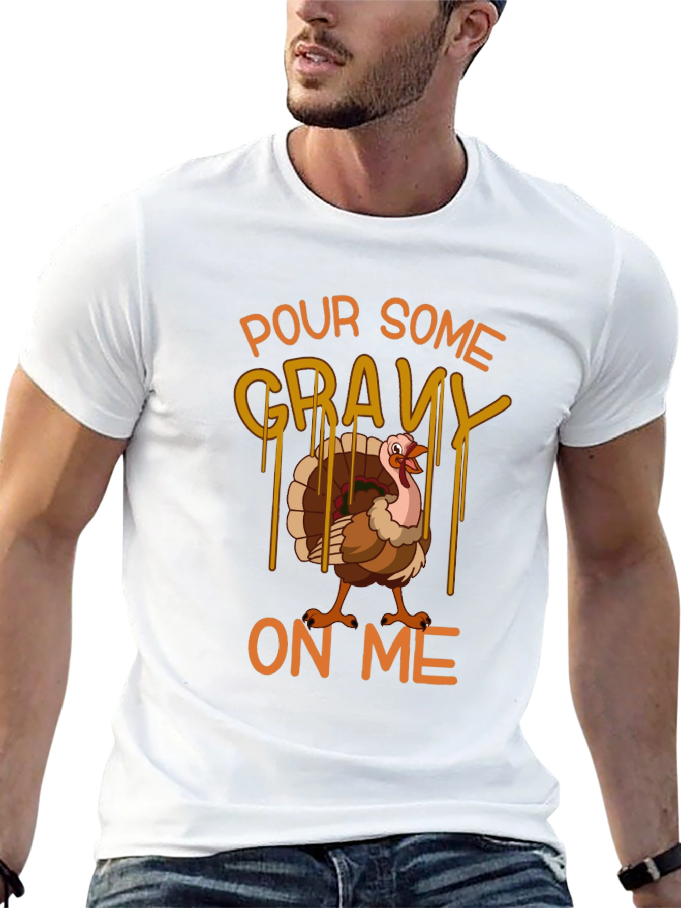 Pour Some Gravy On Me Thanksgiving T-Shirt
