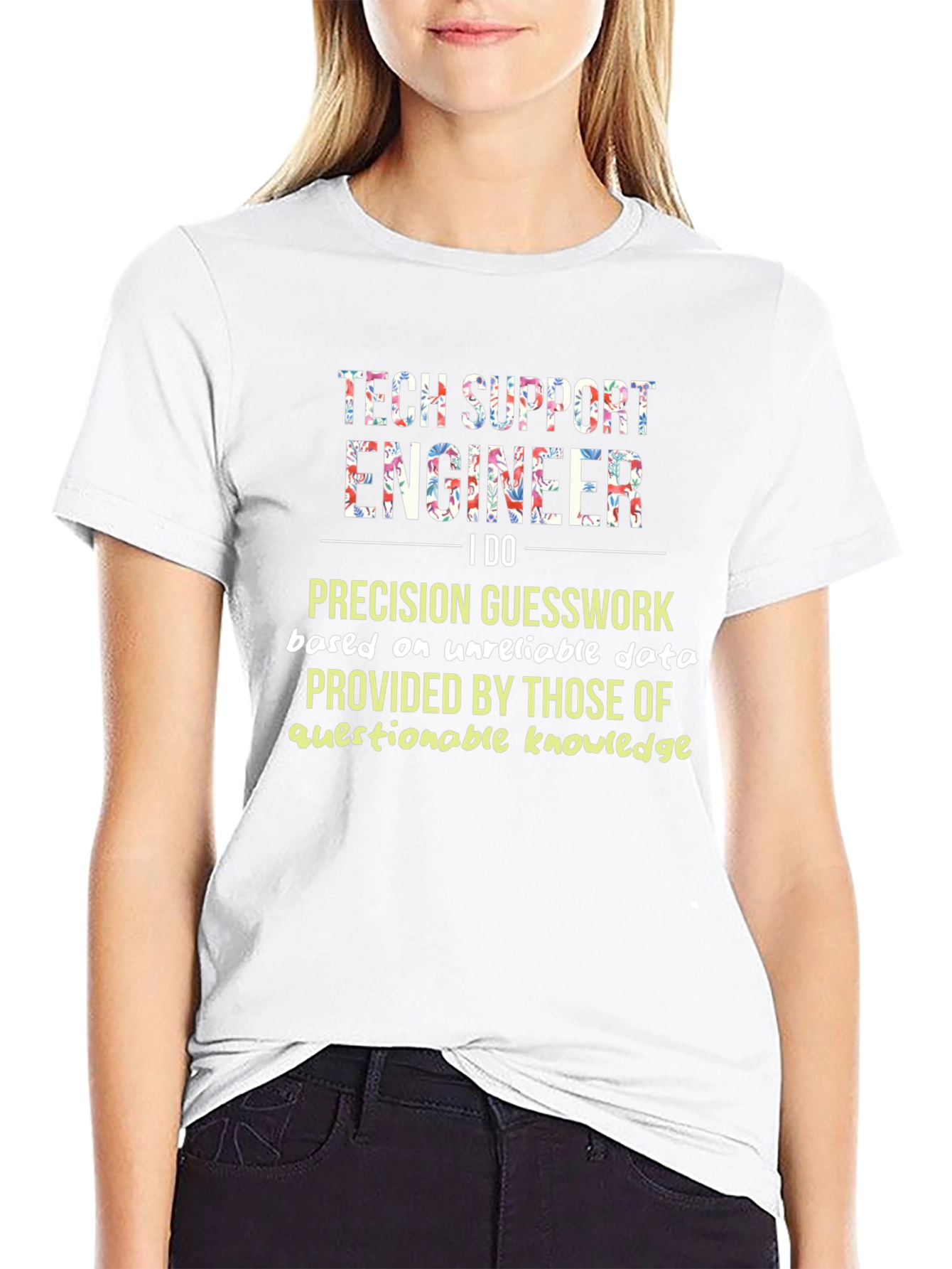 Tech Support Engineer Precision Guesswork T-Shirt