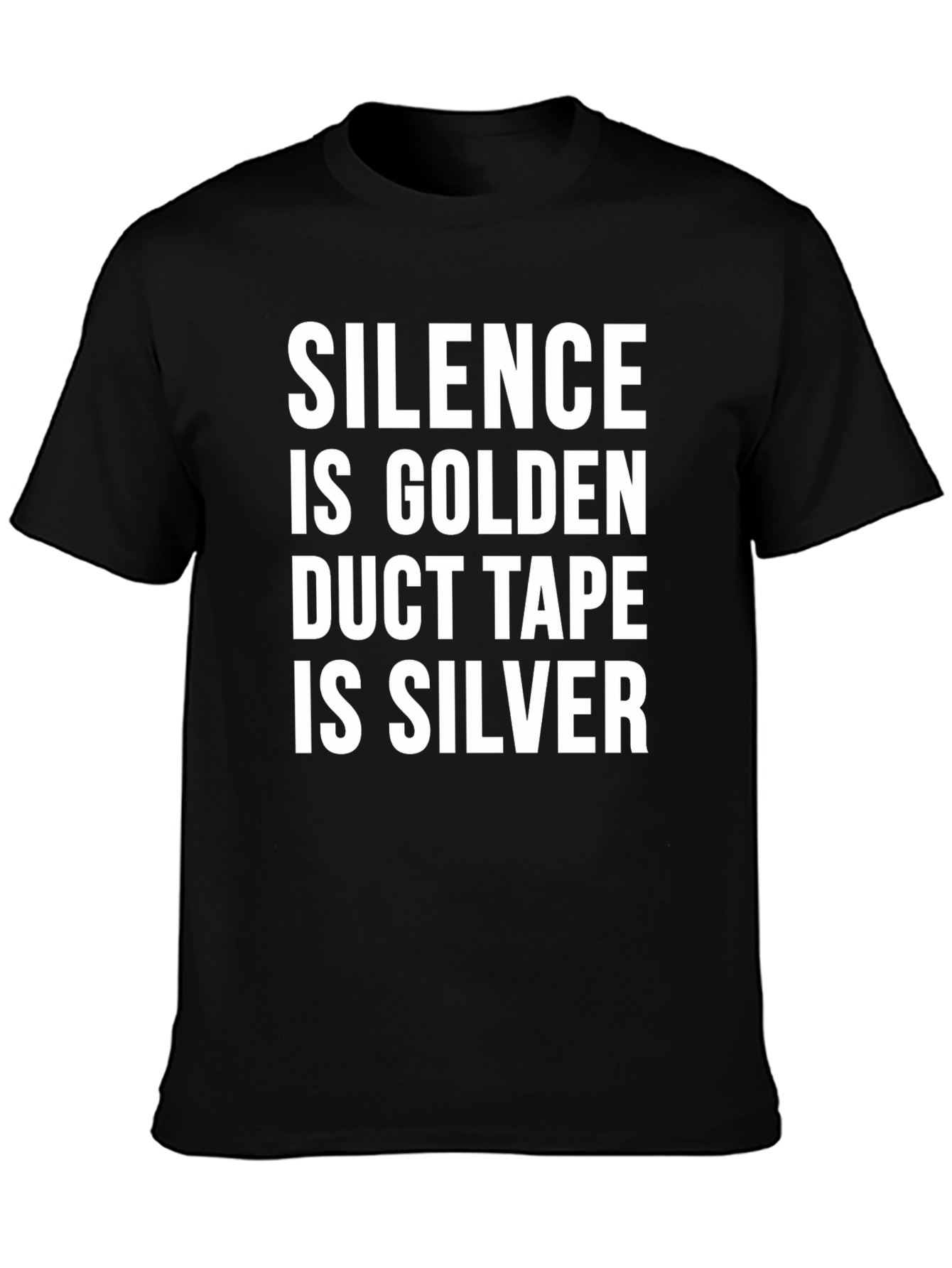 Silence is Golden T-Shirt - Funny Duct Tape Tee