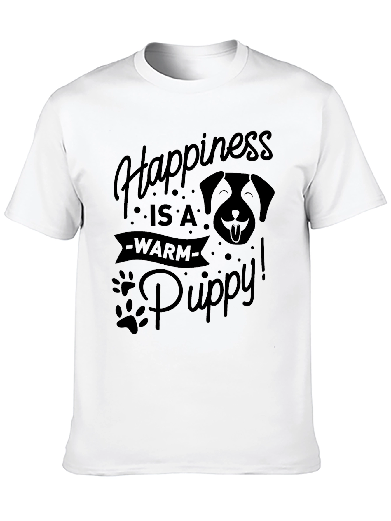 Happiness is a Warm Puppy Black T-Shirt