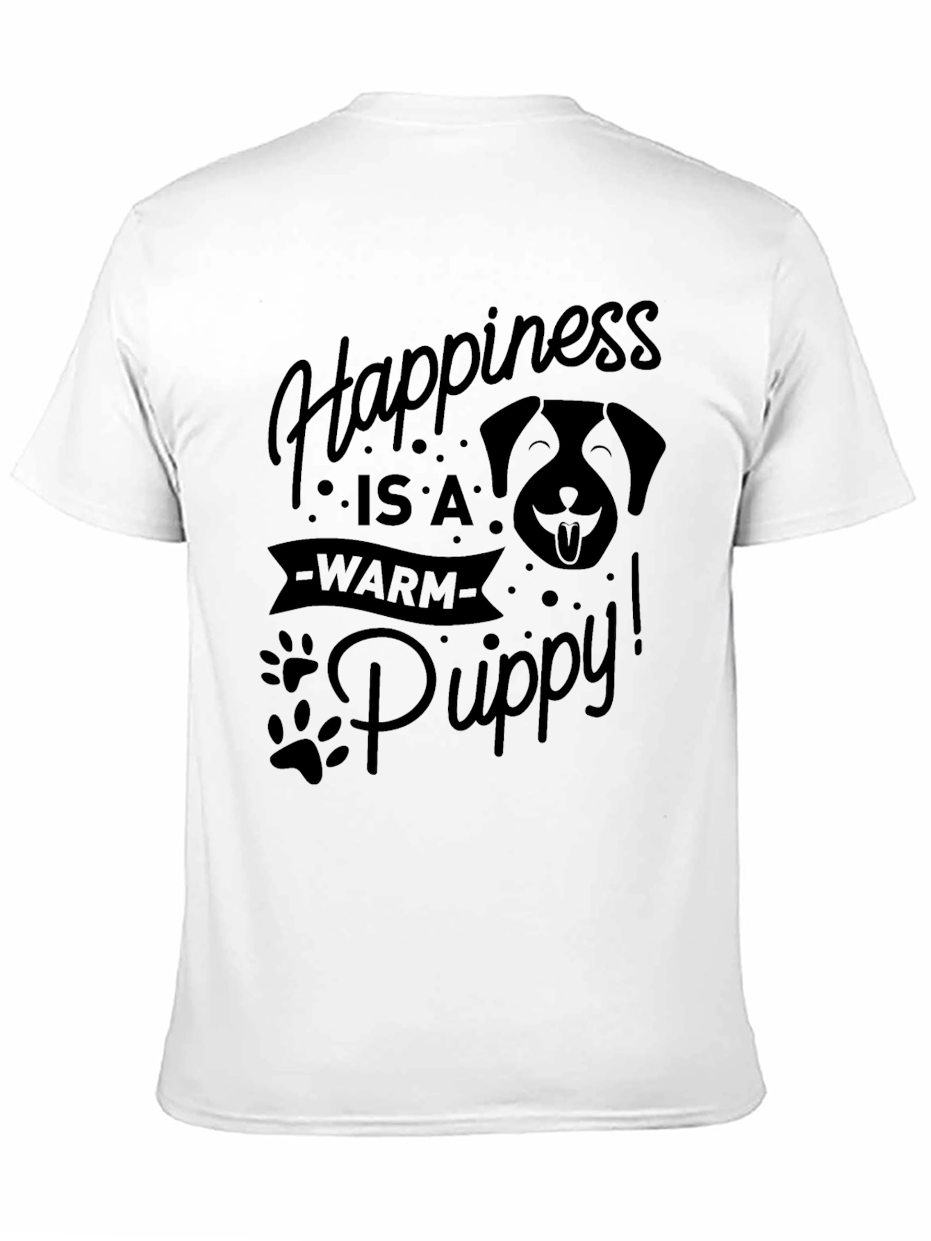 Happiness is a Warm Puppy Black T-Shirt