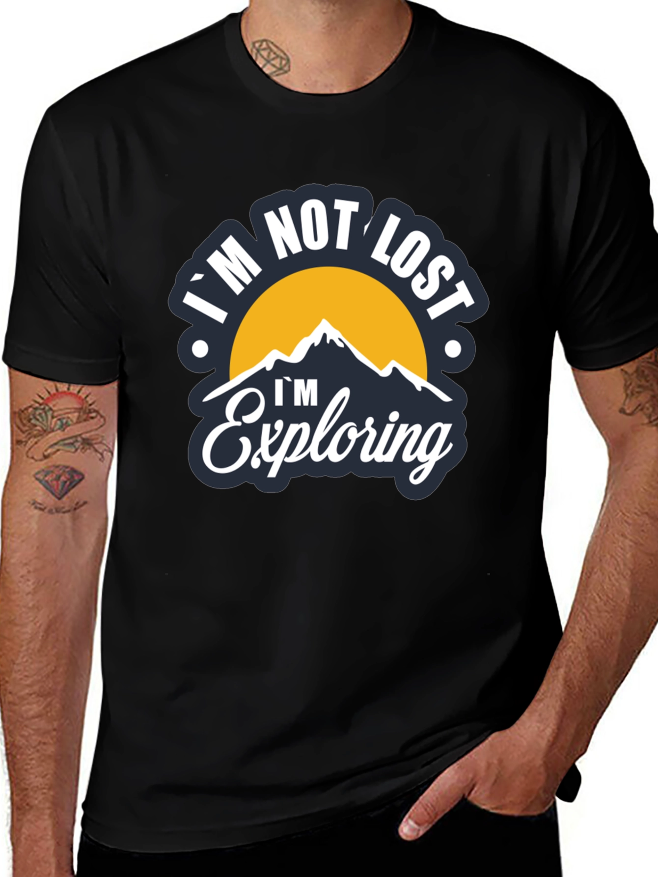 Im Not Lost Im Exploring T-Shirt