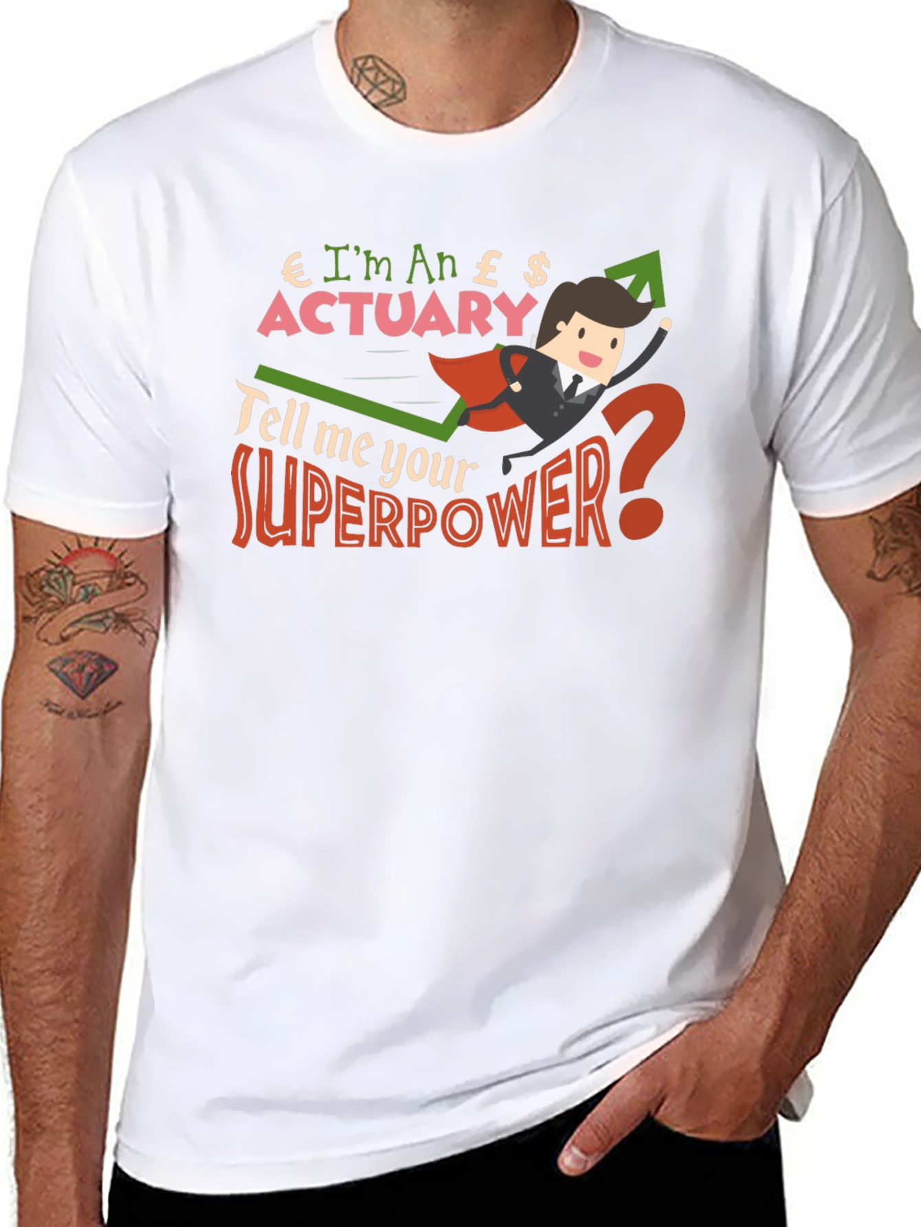 Im An Actuary T-Shirt Funny Superpower Shirt
