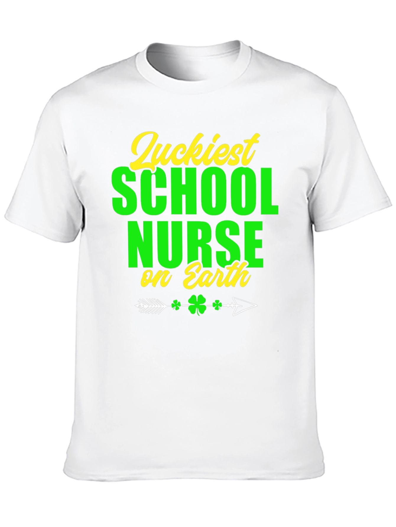 Luckiest School Nurse On Earth St. Patricks Day T-Shirt