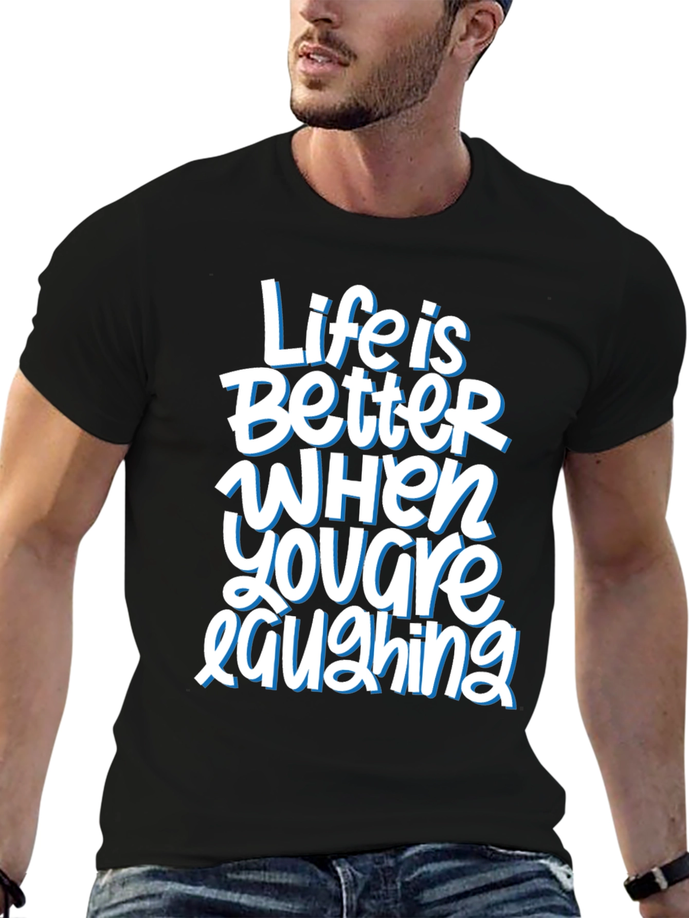 Life is Better When Youre Laughing Graphic Tee