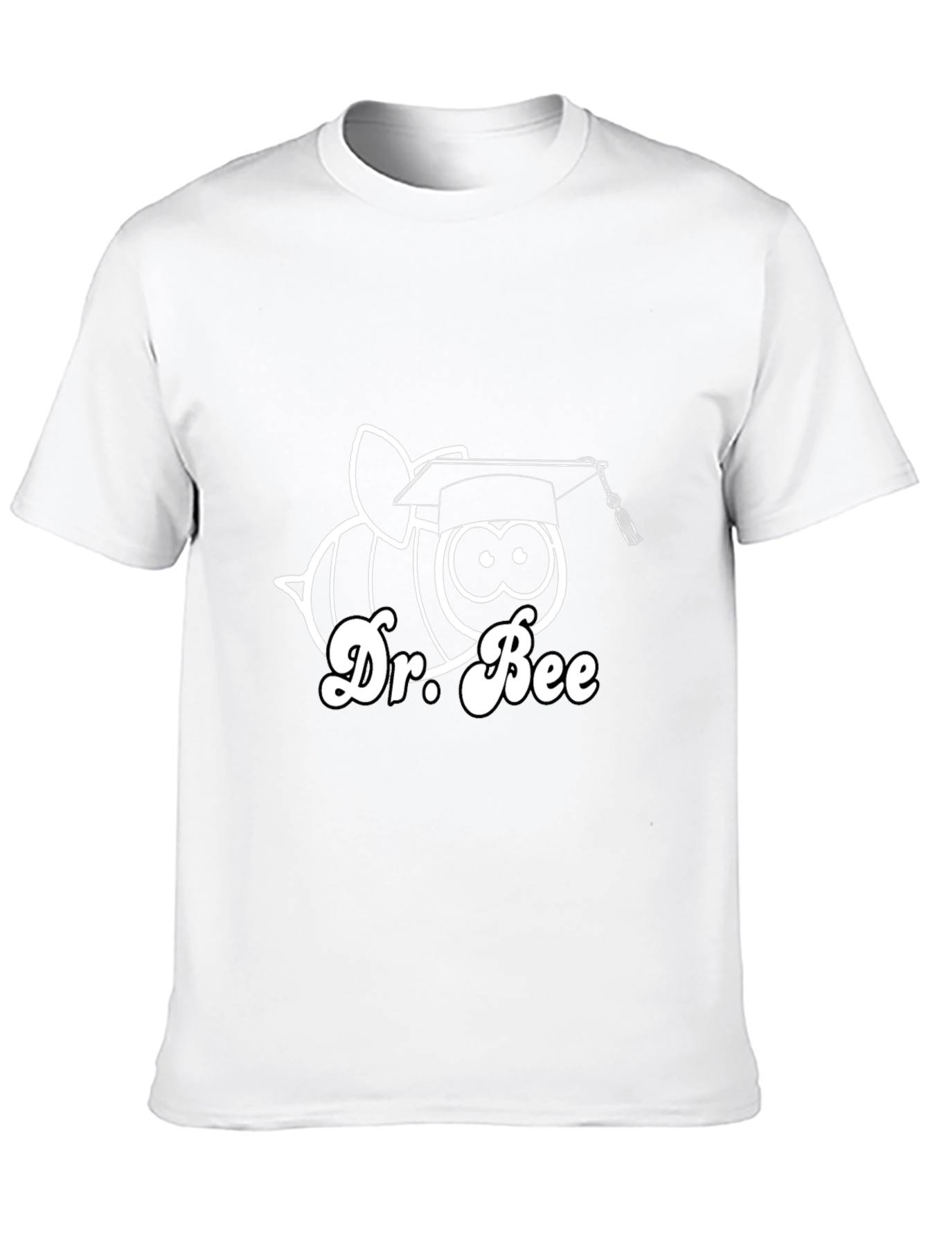 Dr. Bee Graphic T-Shirt - Graduation Gift