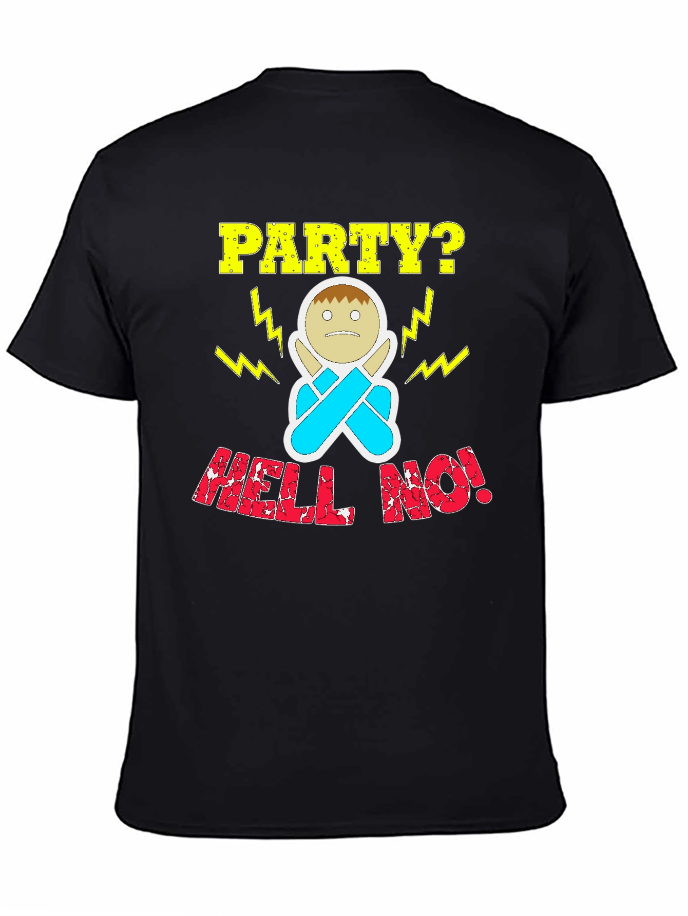 Party? Hell No! Graphic T-Shirt