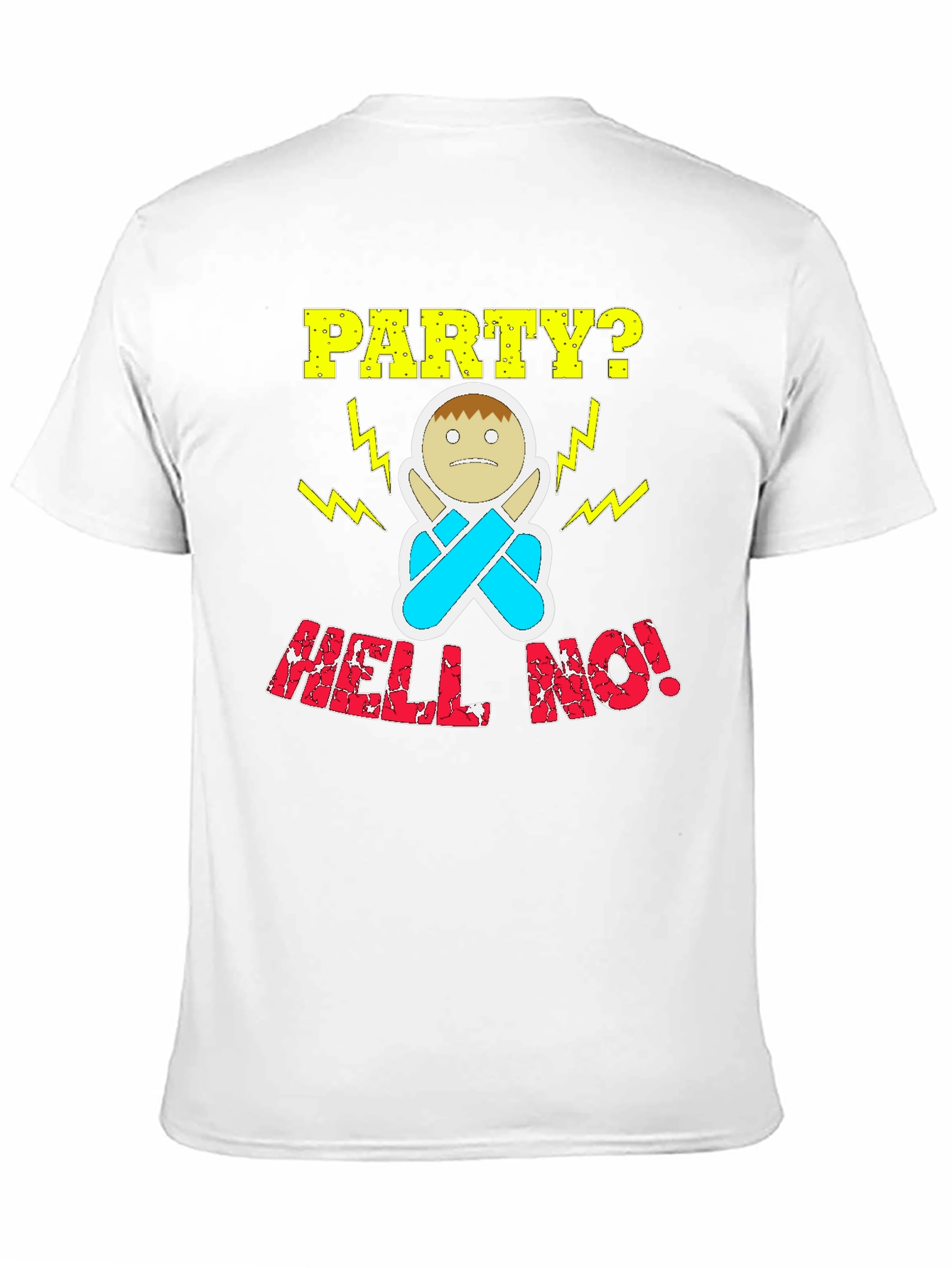 Party? Hell No! Graphic T-Shirt