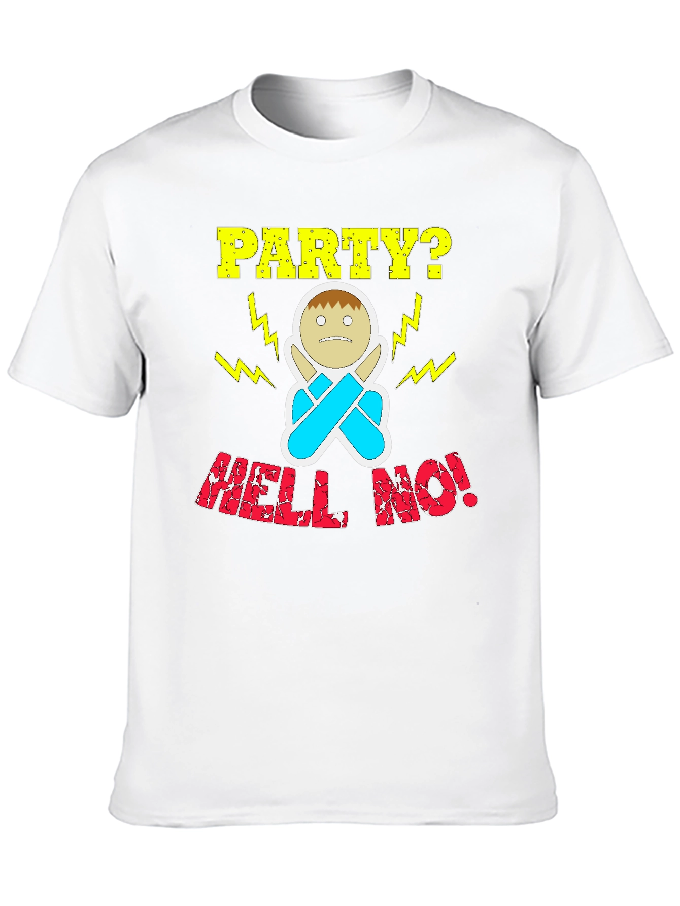 Party? Hell No! Graphic T-Shirt