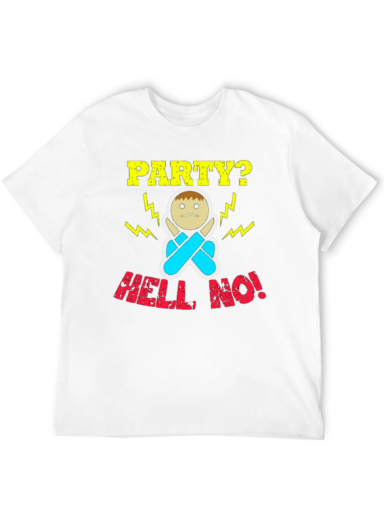 Party? Hell No! Graphic T-Shirt