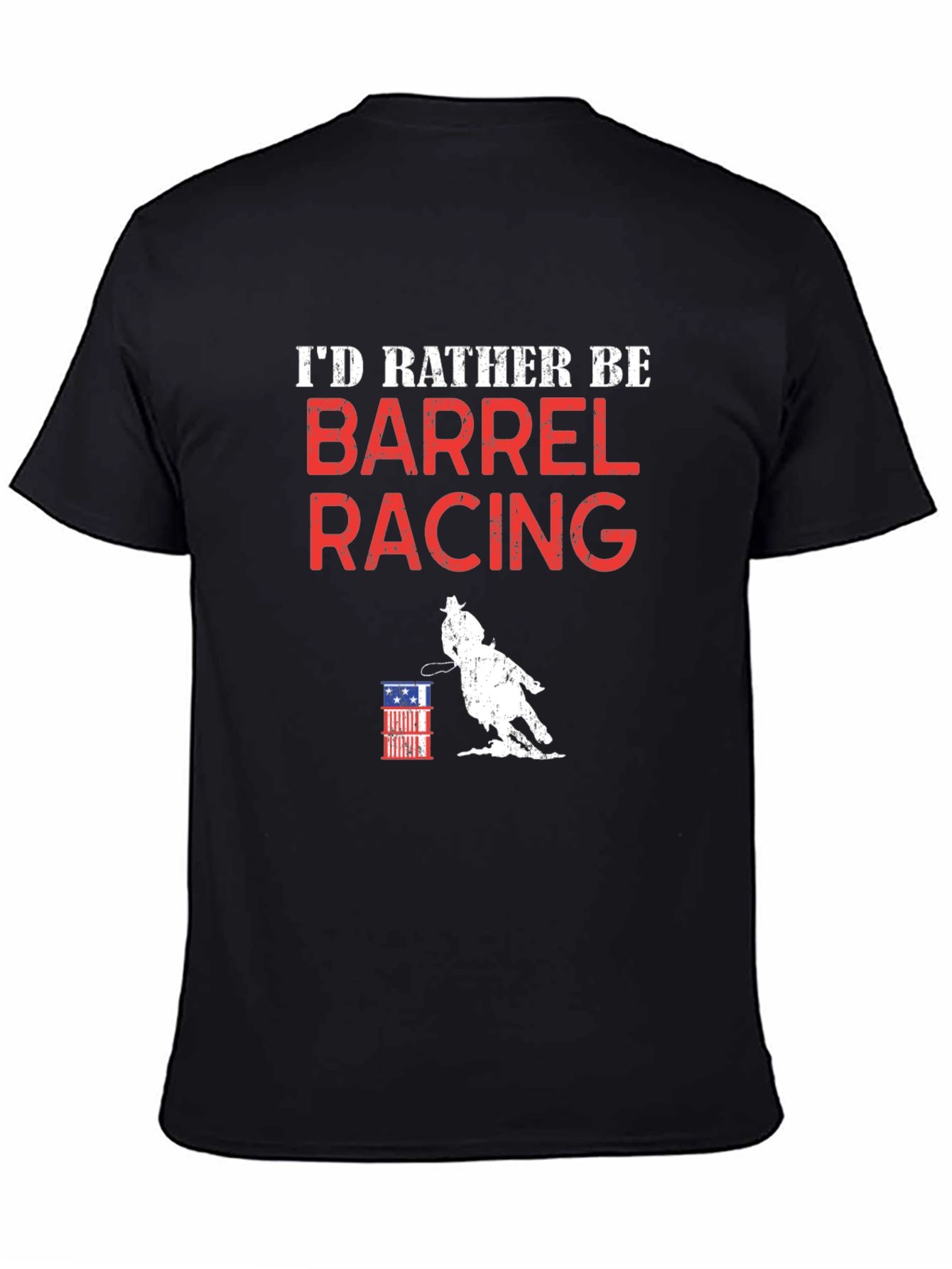 Barrel Racing T-Shirt - Id Rather Be Racing Tee