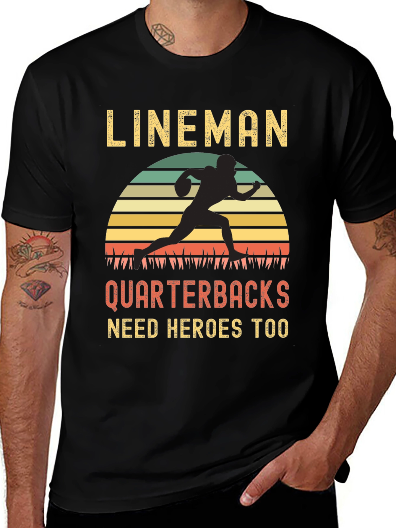 Lineman Quarterbacks Need Heroes Too T-Shirt