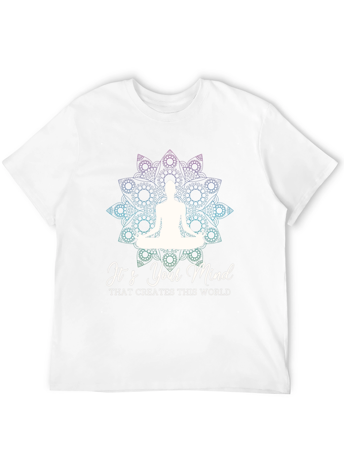 Mind Creates World T-Shirt - Yoga Meditation Tee