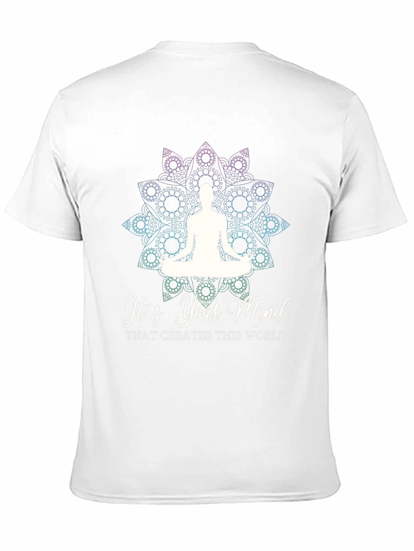 Mind Creates World T-Shirt - Yoga Meditation Tee