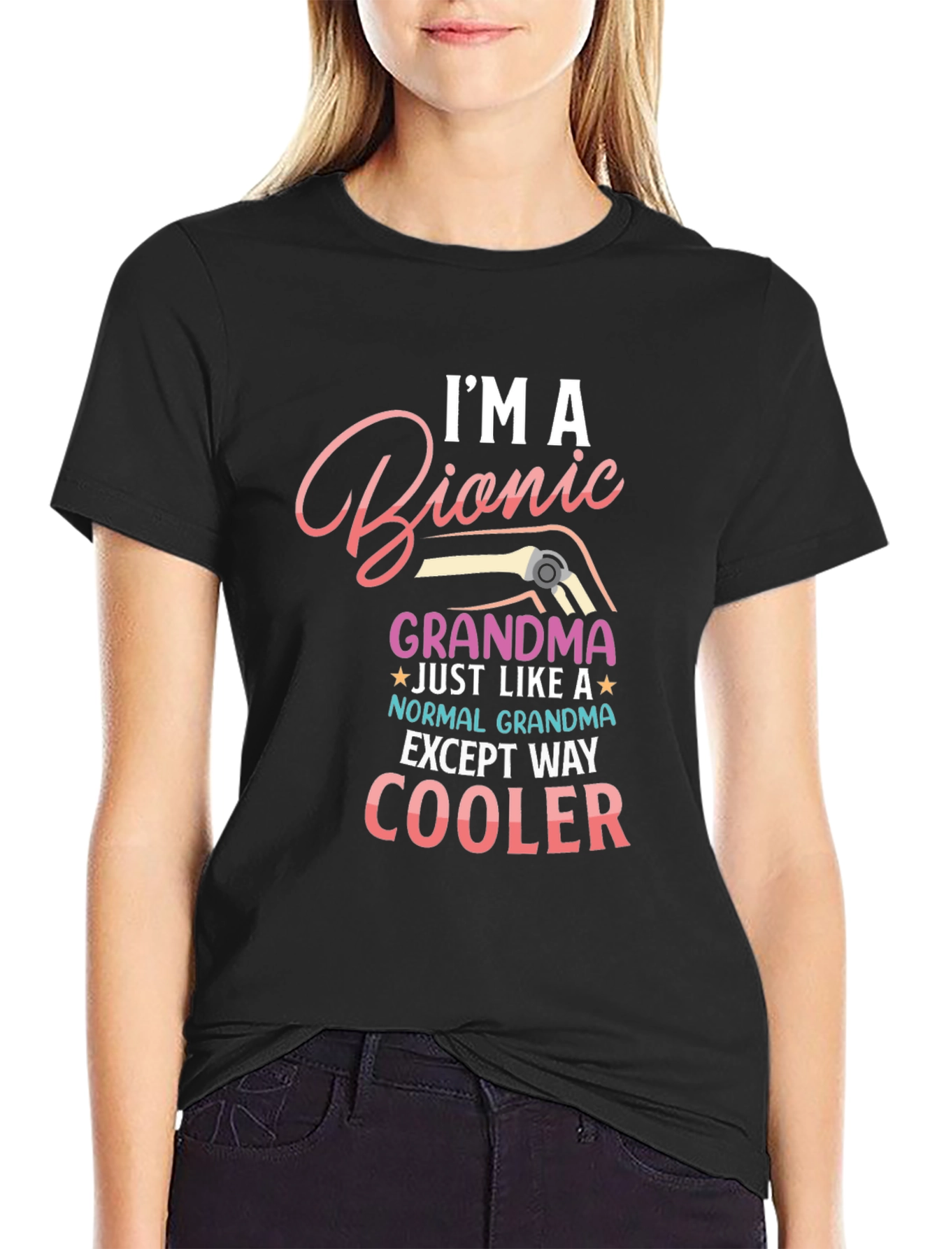 Im a Bionic Grandma T-Shirt