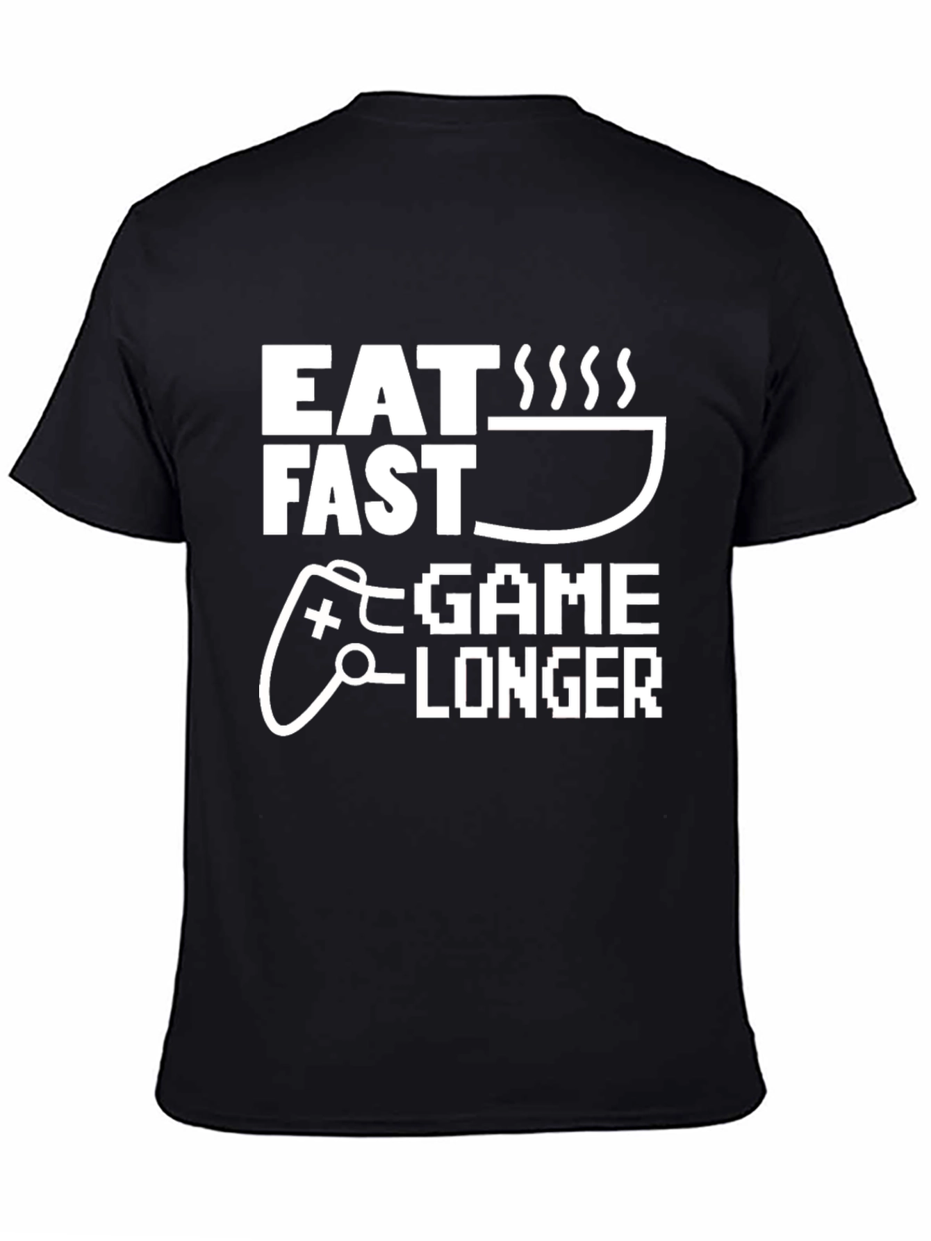 Eat Fast Game Longer Black T-Shirt
