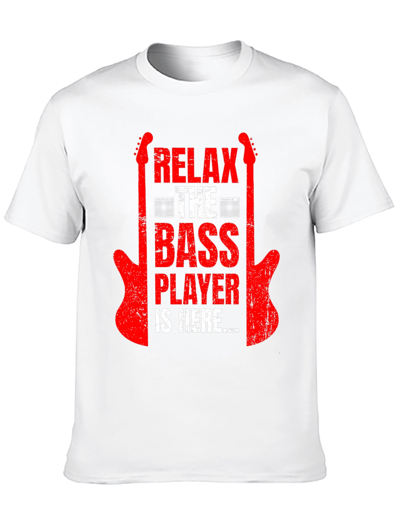 Relax The Bass Player Is Here T-Shirt