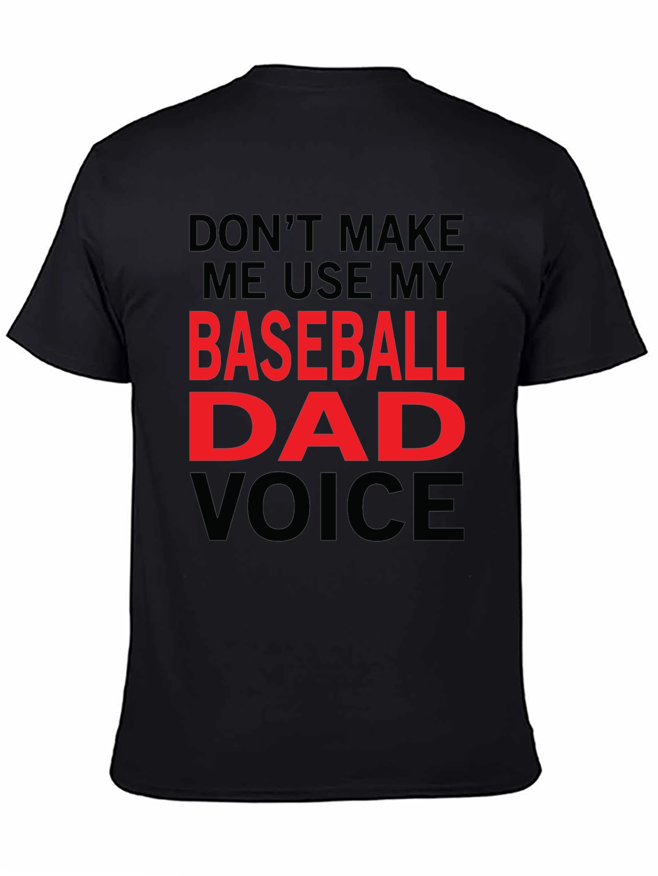 Baseball Dad Voice T-Shirt - Funny Dad Gift
