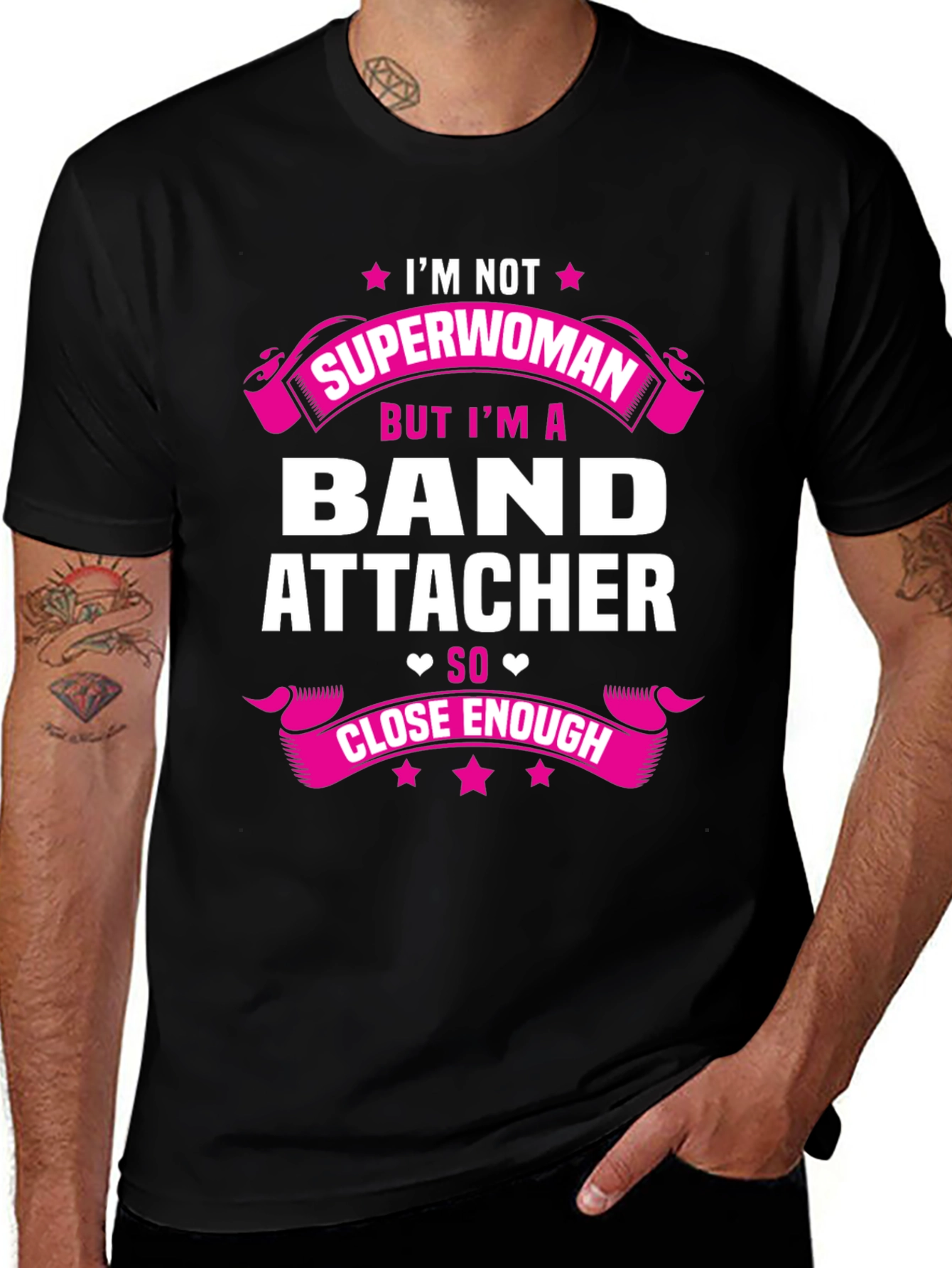 Band Attacher T-Shirt - Superwoman Close Enough Funny Tee