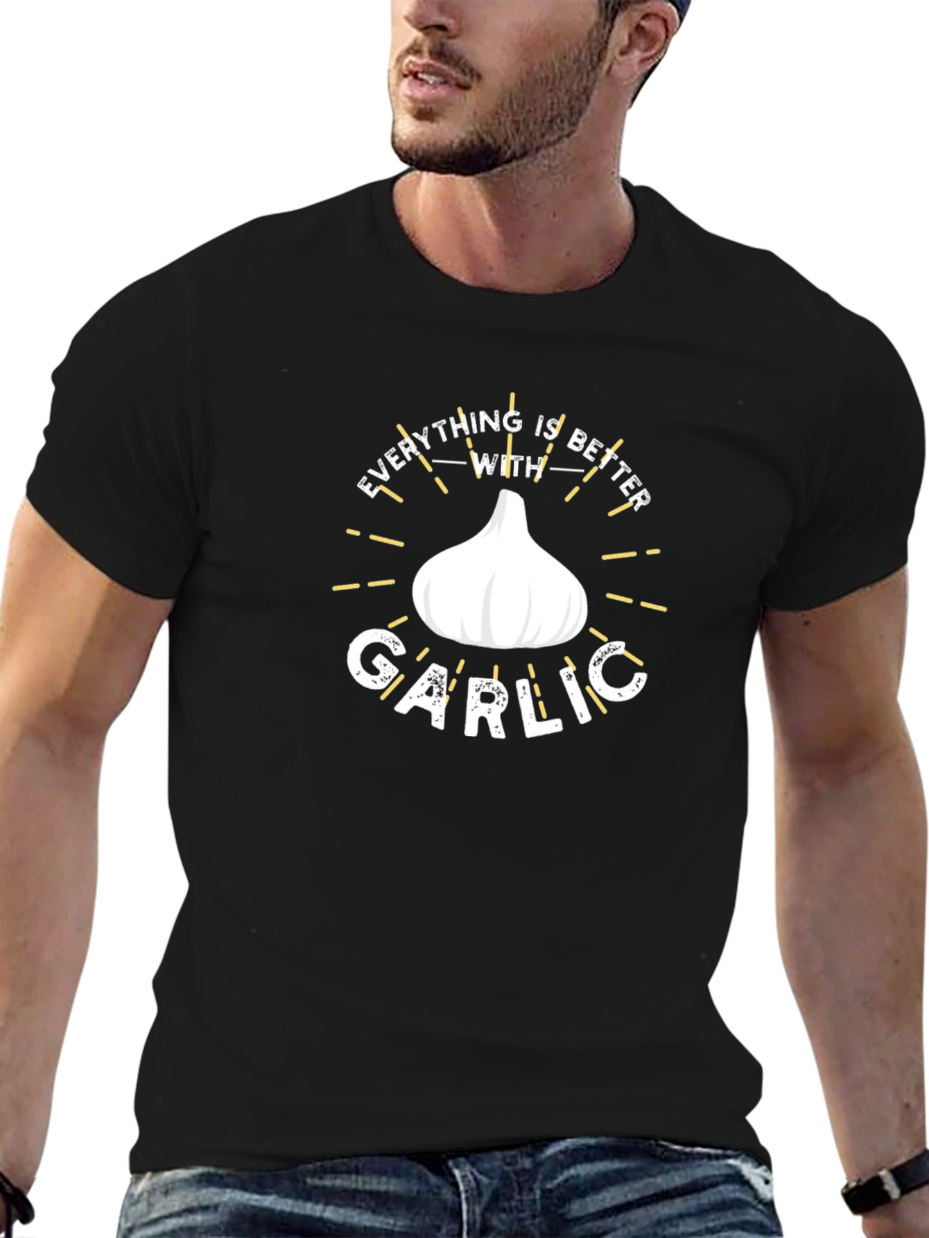Everything is Better With Garlic T-Shirt