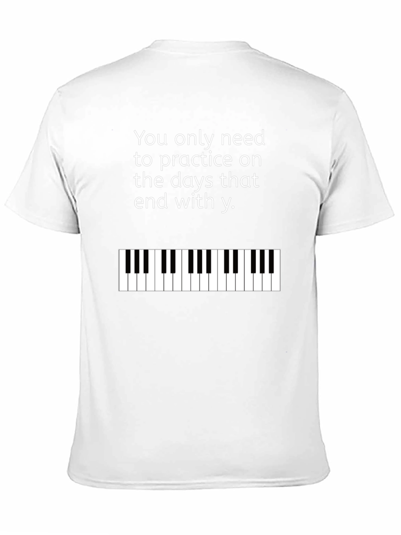 Practice Piano T-Shirt