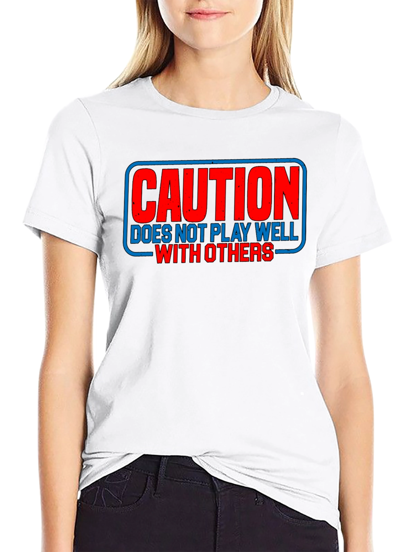 Caution: Does Not Play Well With Others T-Shirt