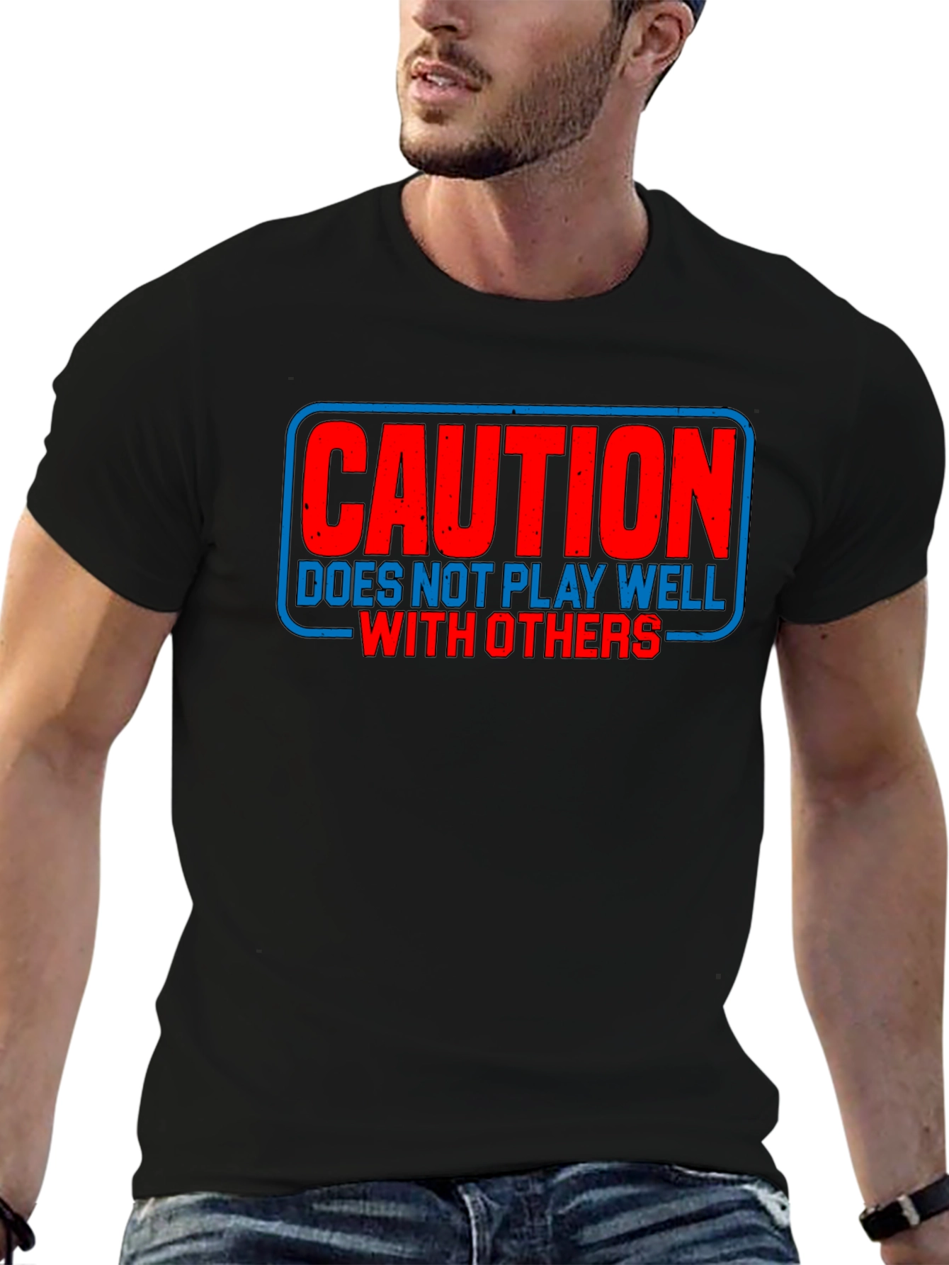Caution: Does Not Play Well With Others T-Shirt