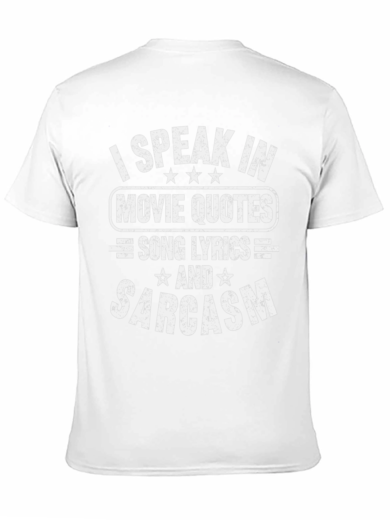 Movie Quotes Song Lyrics & Sarcasm T-Shirt