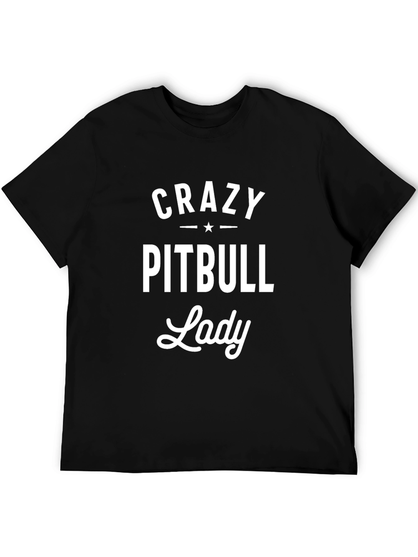 Crazy Pitbull Lady Black T-Shirt