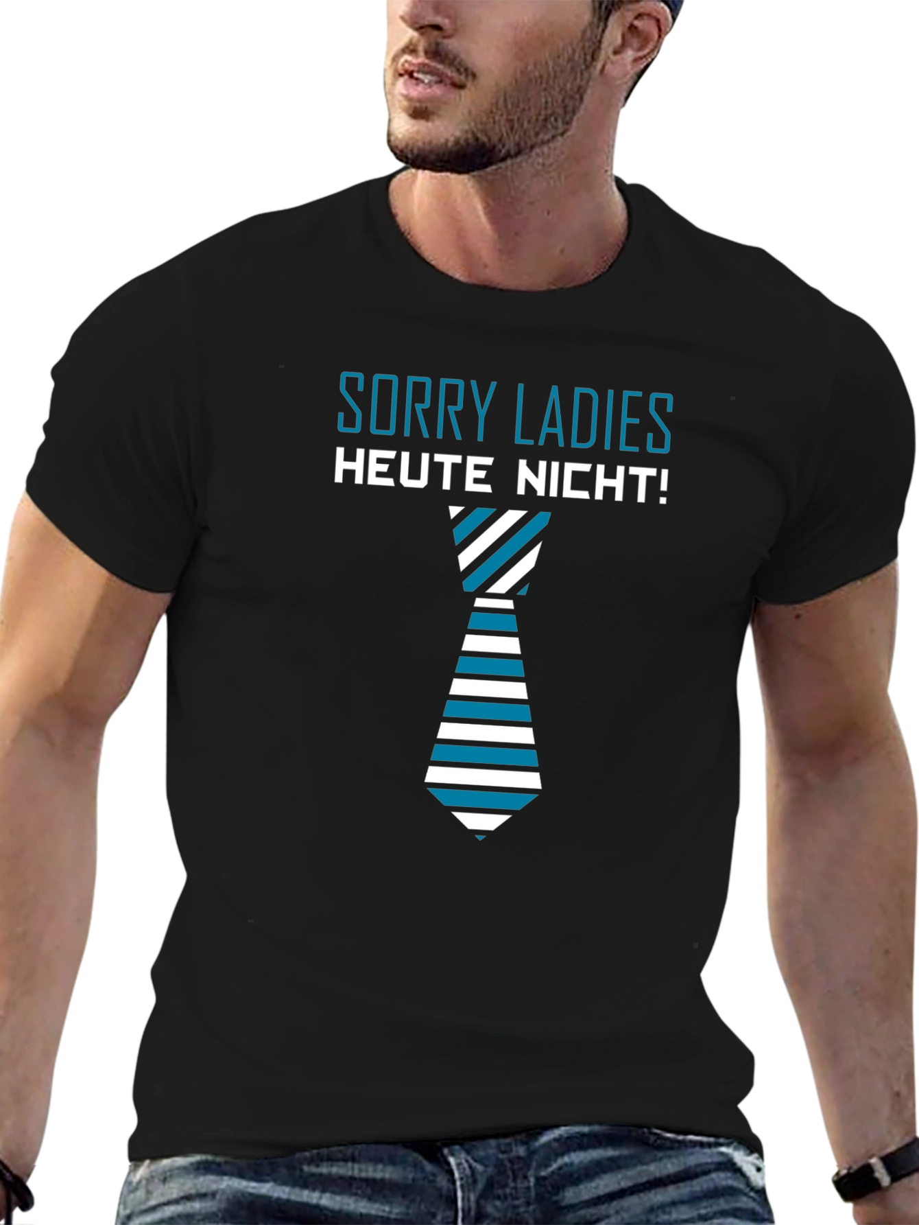 Sorry Ladies Heute Nicht T-Shirt