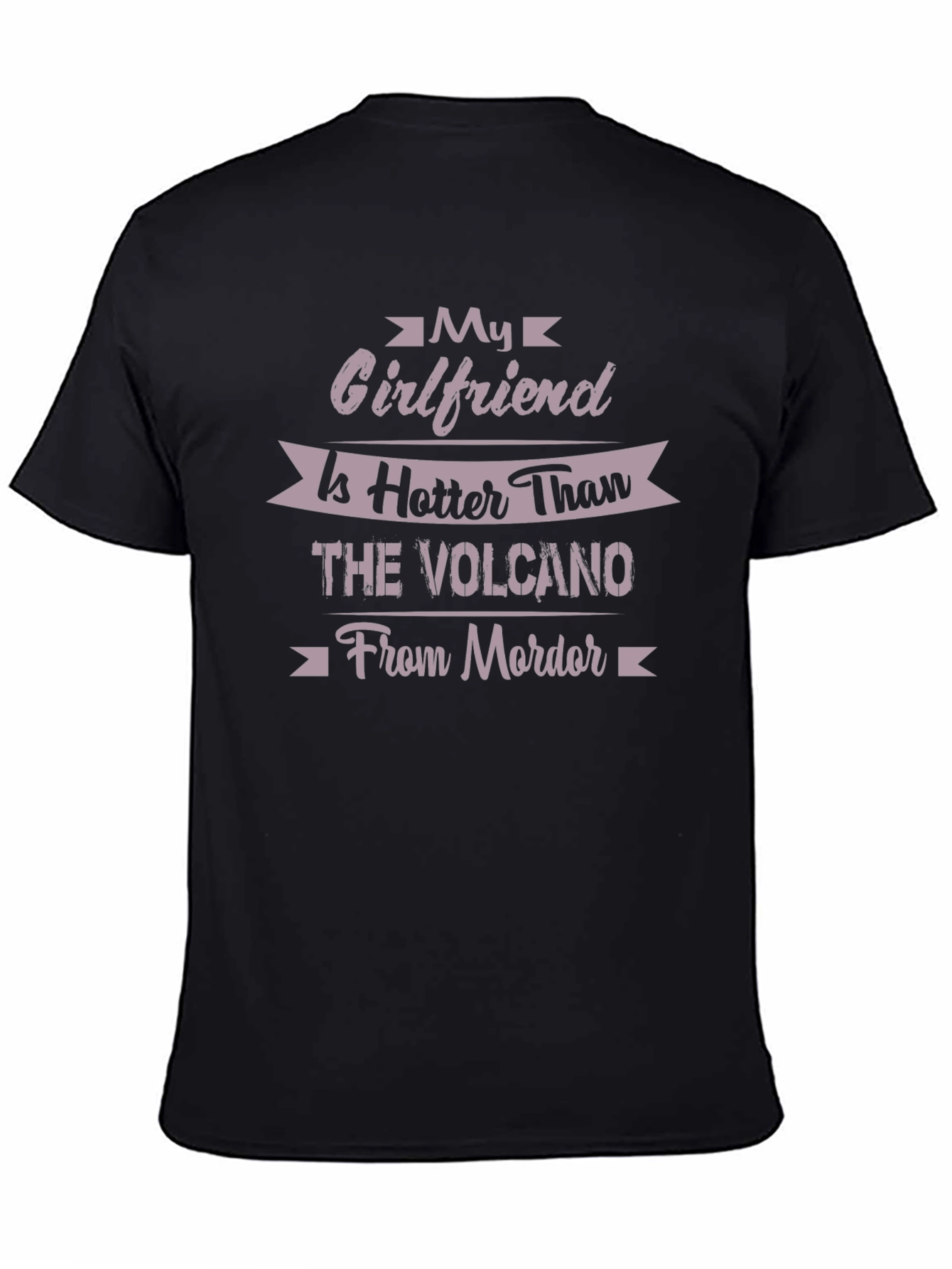 Hot Girlfriend T-Shirt - Volcano from Mordor